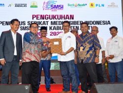 SMSI Lantik Pengurus 10 Kabupaten/Kota Se-Aceh, Dorong Profesionalisme Media Siber di Era Digital